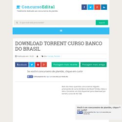 DOWNLOAD TORRENT CURSO BANCO DO BRASIL ~ Concurso Edital