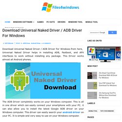 Download Universal Naked Driver / ADB Driver For Windows - Files For Windows