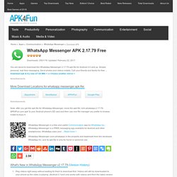 Download WhatsApp Messenger 2.17.79 APK File (com.whatsapp.apk) - APK4Fun