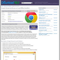 Download Google Chrome 64-bit - For Windows 8.1 / 8 / 7 - Downloadx64.com
