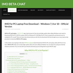IMO For PC Laptop Free Download - Windows 7, 8 or 10
