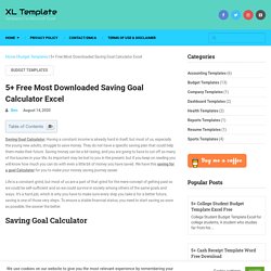 5+ Free Most Downloaded Saving Goal Calculator Excel - XL Template