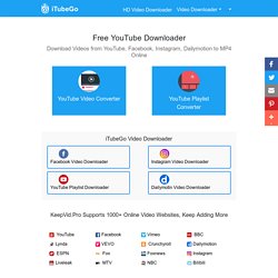 : YouTube Downloader, Download Video from YouTube, Facebook, Instagram to MP4 Online