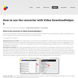 Video conversion with DownloadHelper