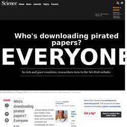 Who's downloading pirated papers? Everyone