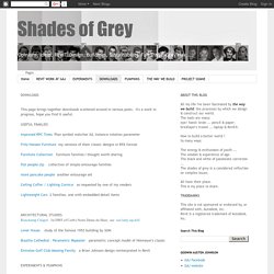 Shades of Grey: DOWNLOADS