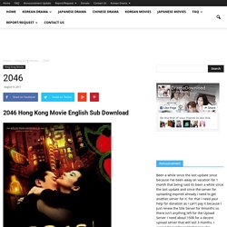 2046 Downloads, Download 2046 Hong Kong Movie Free HD