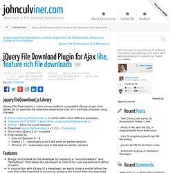 jQuery File Download Plugin for Ajax like, feature rich file downloads