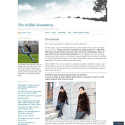 Downloads « The Selfish Seamstress