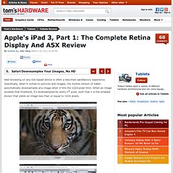 Safari Downsamples Your Images, No HD : Apple's iPad 3, Part 1: The Complete Retina Display And A5X Review