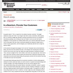 In a Downturn, Provoke Your Customers - HBR.org