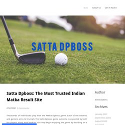 Satta Dpboss: The Most Trusted Indian Matka Result Site
