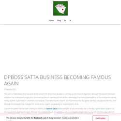 dpbosssatta - Dpboss Satta Business Becoming Famous Again
