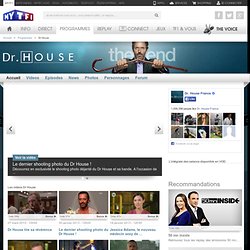 Dr House - News et vidéos replay en streaming - site officiel série