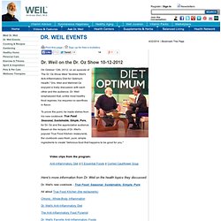 Dr. Weil on Dr. Oz Show 10-12-2012