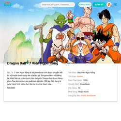 Dragon Ball - 7 viên ngọc rồng