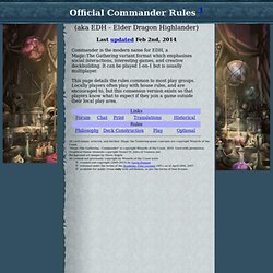Elder Dragon Highlander (EDH) / Commander rules