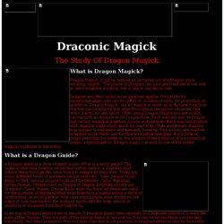 Dragon Magick - The Study Of Draconic Magic to seek your Dragon Guide