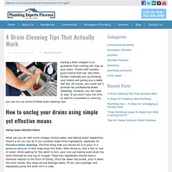 4 Drain Cleaning Tips That Actually work