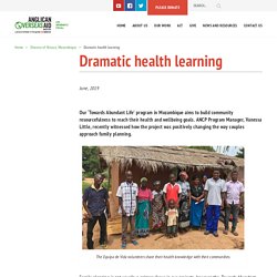 Dramatic health learning > Anglican Overseas Aid