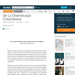 El Futuro en Presente de La Dramaturgia Colombiana