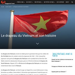 Le drapeau du Vietnam et son histoire - Agence locale Voyagesviet Travel