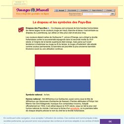 Drapeau et symboles des Pays-Bas.