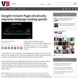 Google’s Instant Pages drastically improves webpage loading speeds
