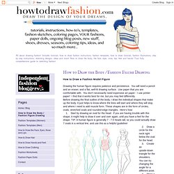 How To Draw Fashion: How to Draw the Body / Fashion Figure Drawing