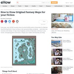 How to Draw Original Fantasy Maps for your Fiction