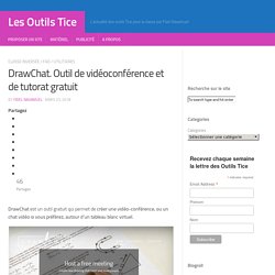 DrawChat. Outil de vidéoconférence et de tutorat gratuit