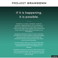 PROJECT DRAWDOWN - If it is happening, it is possible.