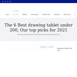 Best Drawing Tablet Under 200 Top Pics By Our Professionals