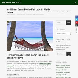 My Dream Holiday Wish List