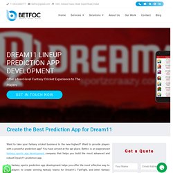 Dream11 Lineup Prediction App Development - Betfoc