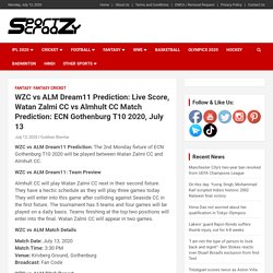 WZC vs ALM Dream11 Prediction: Live Score, Watan Zalmi CC vs Almhult CC Match Prediction: ECN Gothenburg T10 2020, July 13 -