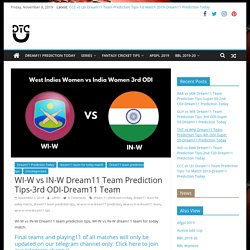 WI-W Vs IN-W Dream11 Team Prediction Tips-3rd ODI-dream11 Team For Today Match