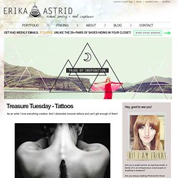 Treasure Tuesday - Tattoos - asuyeta [ah-soo-yeh-tah] clothes &accessories. handmade with love.