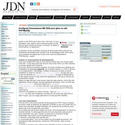 Configurer DreamWeaver MX 2004 pour gérer un site PHP/MySQL - JDNet Développeurs