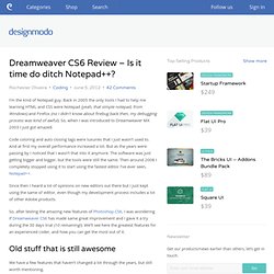 Dreamweaver CS6 Review – Is it time do ditch Notepad++?