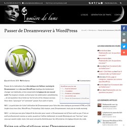 Passer de Dreamweaver à WordPress : changer de logique !