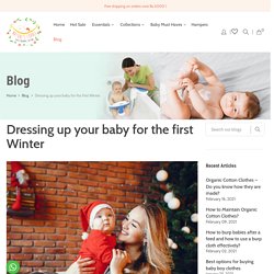 Dressing up your baby for the first Winter