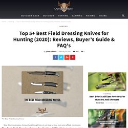 Field dressing knife