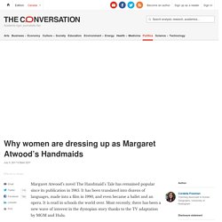 Why women are dressing up as Margaret Atwood's Handmaids