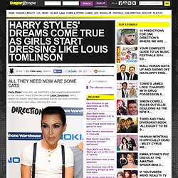 Harry Styles' dreams come true as girls start dressing like Louis Tomlinson