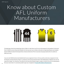 Know about Custom AFL Uniform Manufacturers