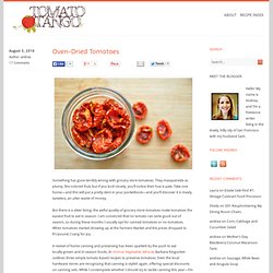 Oven-Dried Tomatoes - tomatotango.com