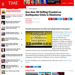 See How Oil Drilling Created an Earthquake Crisis in Oklahoma