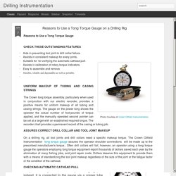 Drilling Instrumentation: Reasons to Use a Tong Torque Gauge on a Drilling Rig