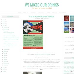 We Mixed Our Drinks: A tale of two rape prevention campaigns